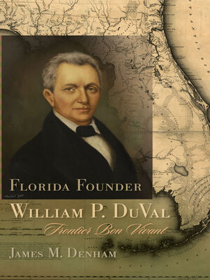 cover image of Florida Founder William P. DuVal